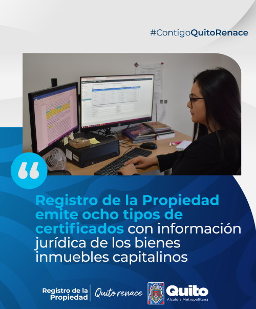 REGISTRO DE LA PROPIEDAD EMITE OCHO TIPOS DE CERTIFICADOS CON INFORMACIÓN JURÍDICA DE LOS BIENES INMUEBLES CAPITALINOS