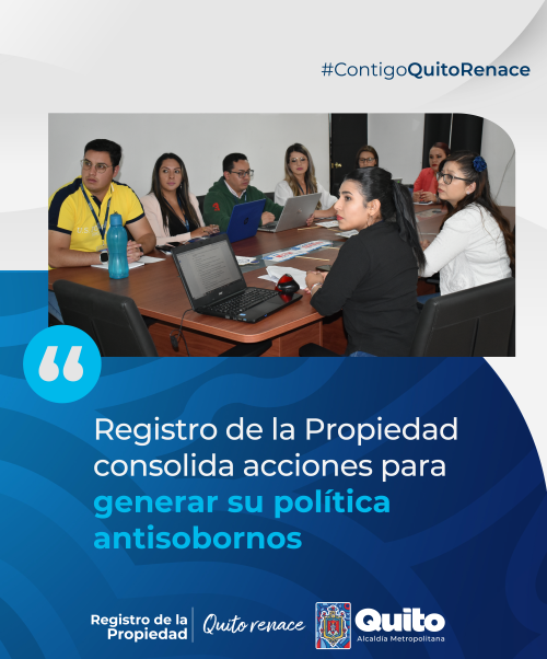 REGISTRO DE LA PROPIEDAD CONSOLIDA ACCIONES PARA GENERAR SU POLÍTICA ANTISOBORNOS