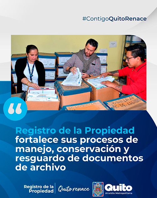 REGISTRO DE LA PROPIEDAD FORTALECE SUS PROCESOS DE MANEJO, CONSERVACIÓN Y RESGUARDO DE DOCUMENTOS DE ARCHIVO