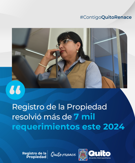 REGISTRO DE LA PROPIEDAD YA RESOLVIÓ MÁS DE 7 MIL REQUERIMIENTOS ESTE 2024