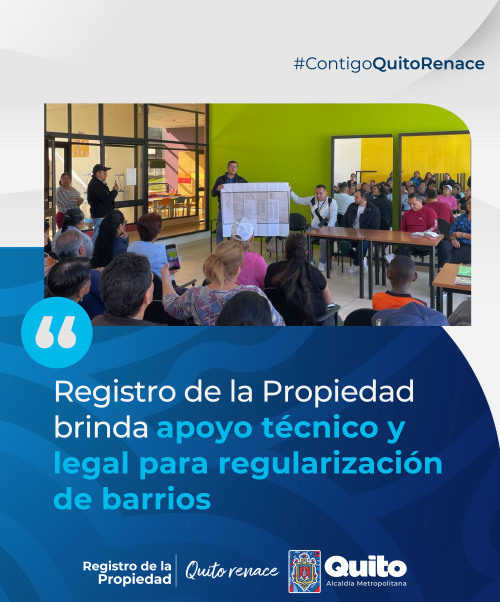 REGISTRO DE LA PROPIEDAD BRINDA APOYO TÉCNICO Y LEGAL AL PROCESO DE REGULARIZACIÓN DE BARRIOS
