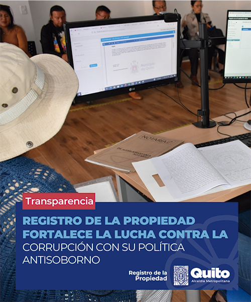 REGISTRO DE LA PROPIEDAD FORTALECE LA LUCHA CONTRA LA CORRUPCIÓN CON SU POLÍTICA ANTISOBORNO