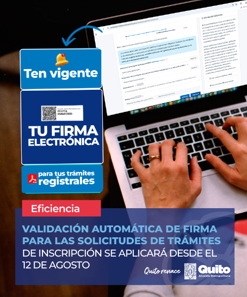VALIDACIÓN AUTOMÁTICA DE FIRMA ELECTRÓNICA OPTIMIZA TIEMPO EN TRÁMITES DE INSCRIPCIONES