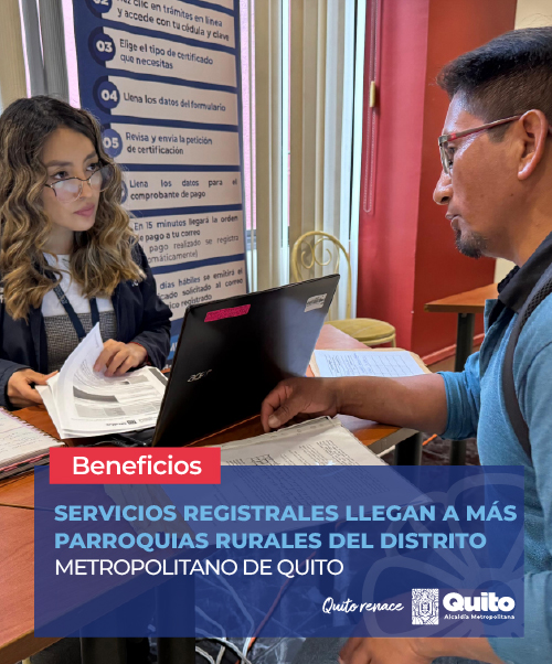 SERVICIOS REGISTRALES LLEGAN A MÁS PARROQUIAS RURALES DEL DISTRITO METROPOLITANO DE QUITO